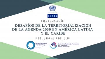 Desafíos de la Territorialización de la Agenda 2030 en América Latina y el Caribe