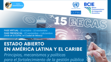 CEPAL y BCIE otorgarán becas para Curso Internacional “Estado abierto en América Latina y el Caribe”