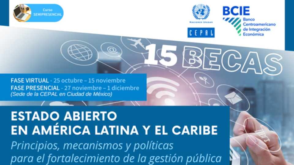 CEPAL y BCIE otorgarán becas para Curso Internacional “Estado abierto en América Latina y el Caribe”