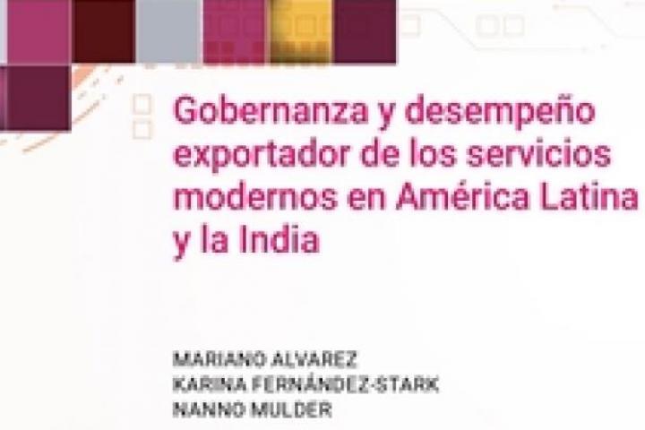 Gobernanza y desempeño exportador de los servicios modernos en América Latina y la India